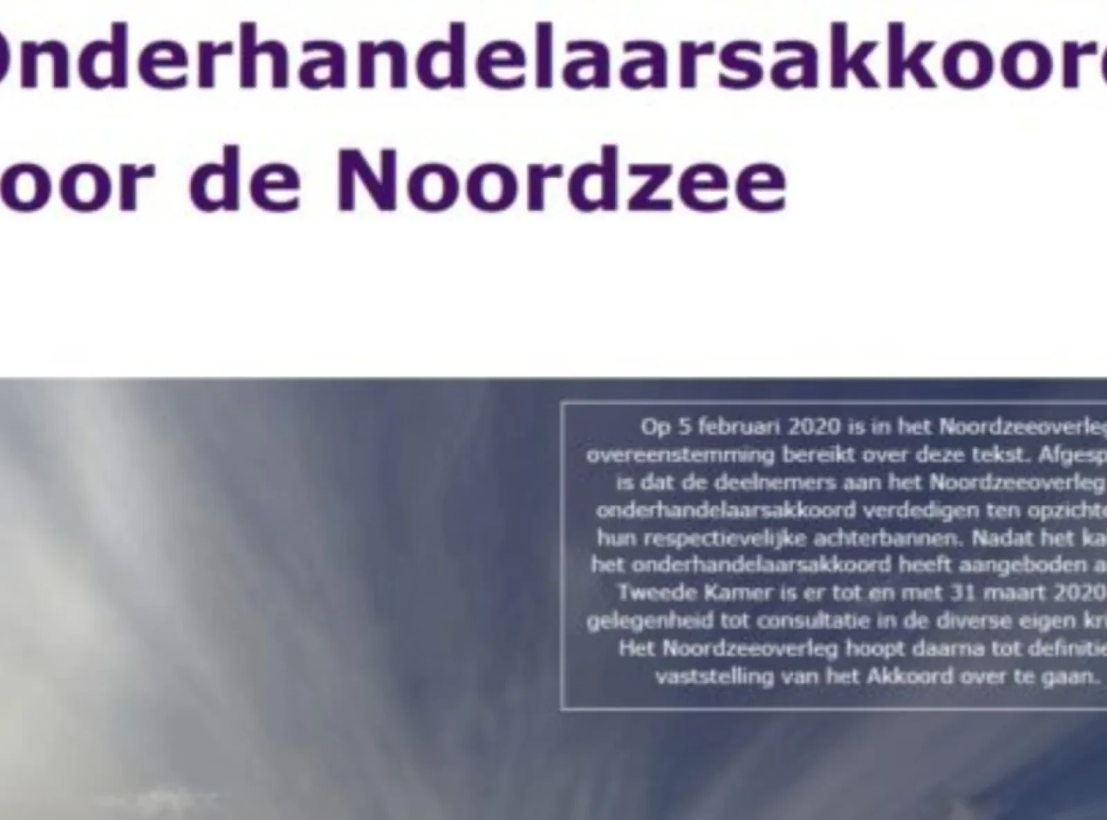 Noordzeeoverleg zet belangrijke stappen op weg naar definitieve vaststelling Noordzeeakkoord