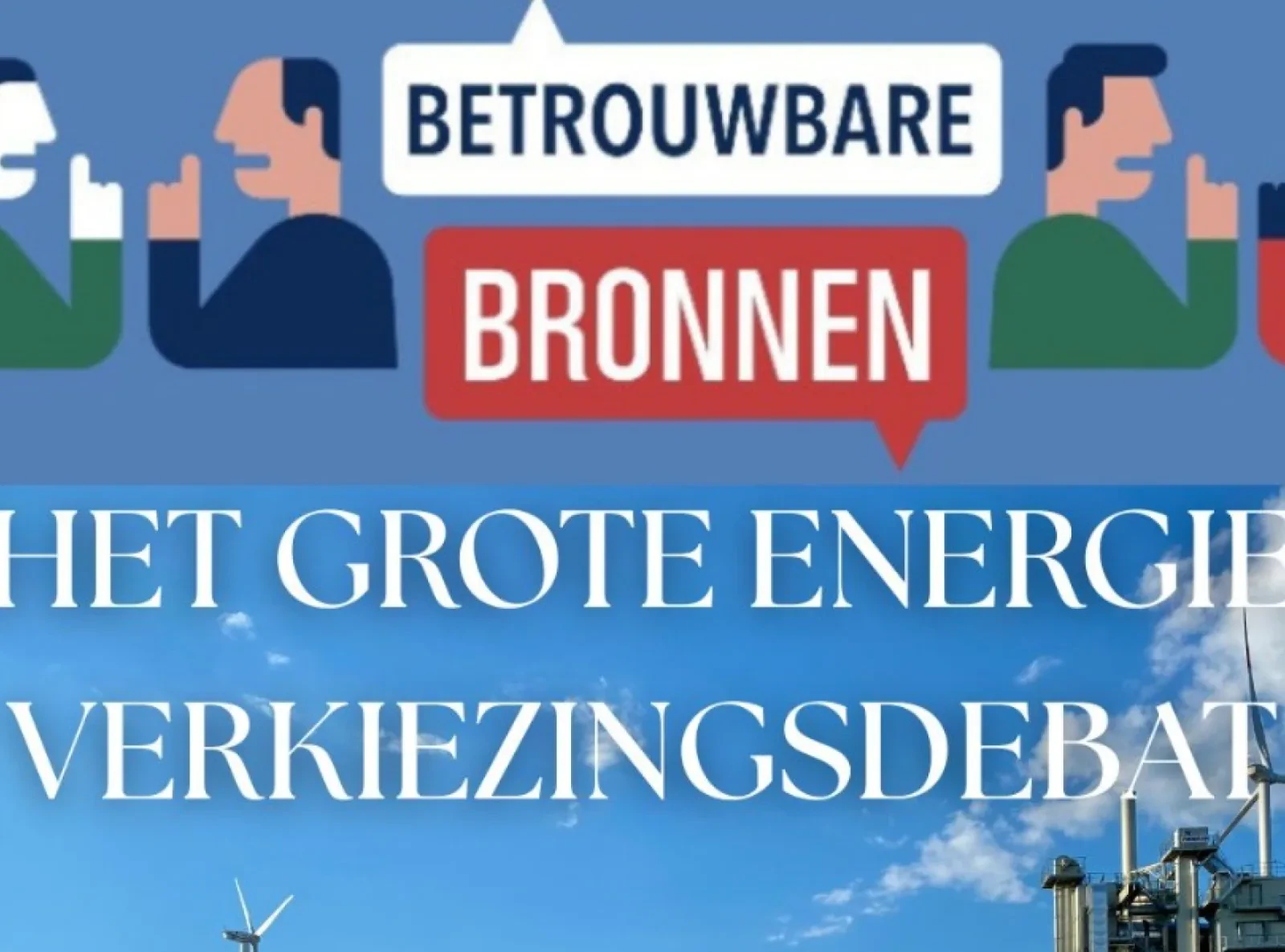Meld je aan voor het grote Energie Verkiezingsdebat – Met Betrouwbare Bronnen