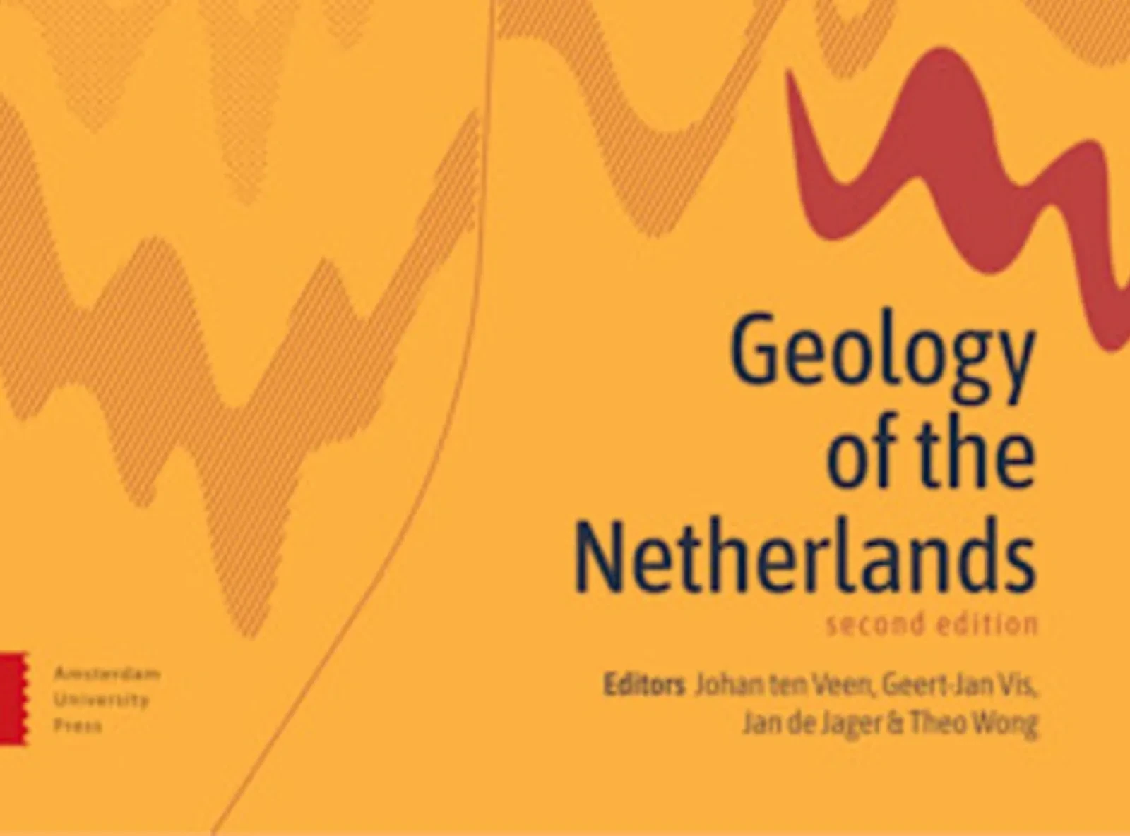 Nieuwe editie Geology of the Netherlands toont rijkdom van Nederlandse ondergrond